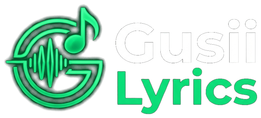 Gusii Lyrics